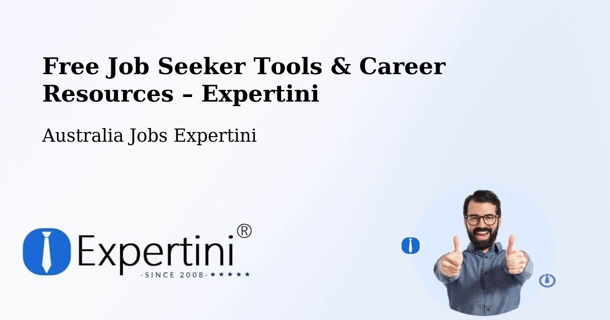 Free Job Seeker Tools & Career Resources – Rose Park - Rose Park, Australia Jobs Expertini
